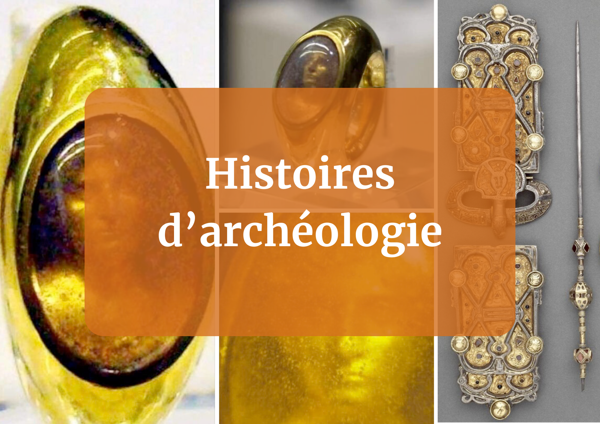 Histoires d’archéologie